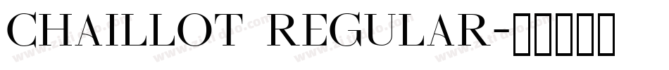 Chaillot Regular字体转换